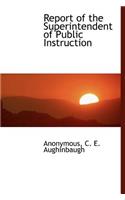 Report of the Superintendent of Public Instruction