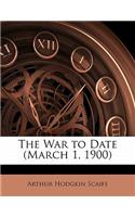 The War to Date (March 1, 1900)