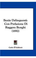 Bestie Delinquenti