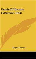 Essais D'Histoire Litteraire (1853)