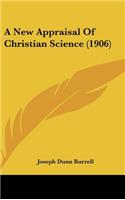 A New Appraisal of Christian Science (1906)