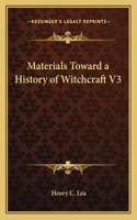 Materials Toward a History of Witchcraft V3