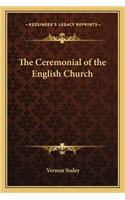The Ceremonial of the English Church
