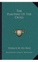 Planting of the Cross