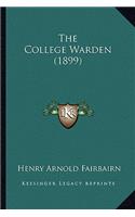 College Warden (1899)