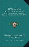 Eloges Des Academiciens V1: Avec L'Histoire De L'Academie Royale Des Sciences En 1699 (1740)
