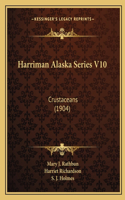 Harriman Alaska Series V10