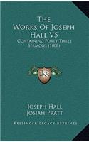 The Works Of Joseph Hall V5