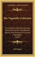 The Vegetable Cultivator