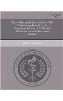 Test of the Predictive Validity of the Florida Supplement to the American Society of Addiction Medicine Patient Placement Criteria