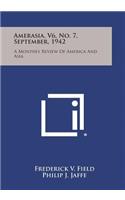 Amerasia, V6, No. 7, September, 1942