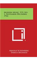 Modern Music, V22, No. 1, November-December, 1944