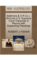 Baltimore & O R Co V. McCune U.S. Supreme Court Transcript of Record with Supporting Pleadings