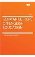 German Letters on English Education