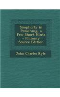 Simplicity in Preaching, a Few Short Hints