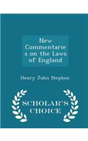 New Commentaries on the Laws of England - Scholar's Choice Edition