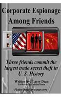 Corporate Espionage Among Friends: (English)