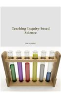 Teaching Inquiry-based Science