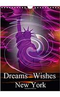 Dreams Wishes New York 2017