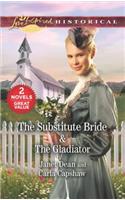 The Substitute Bride & the Gladiator