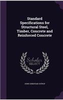 Standard Specifications for Structural Steel, Timber, Concrete and Reinforced Concrete