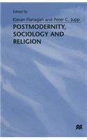 Postmodernity, Sociology and Religion