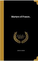 Martyrs of France..