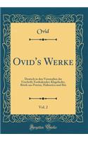 Ovid's Werke, Vol. 2