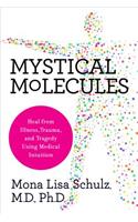Mystical Molecules