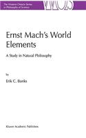 Ernst Mach's World Elements