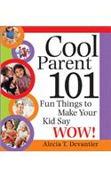 Cool Parent 101