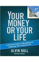 Your Money or Your Life