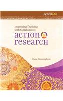 Improving Teaching with Collaborative Action Research: An ASCD Action Tool