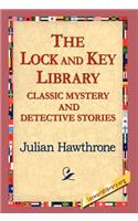 Lock and Key Library Classic Mystrey and Detective Stories