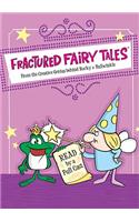 Fractured Fairy Tales