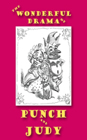 Wonderful Drama of Punch and Judy