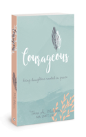 Courageous: Being Daughters Rooted in Grace