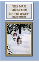 The Man From The Big Thicket
