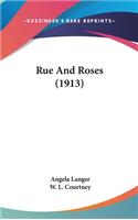 Rue And Roses (1913)