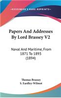 Papers And Addresses By Lord Brassey V2