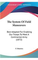 System Of Field Maneuvers