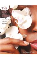 The Divine Diva: How to Build a Positive Self-Image