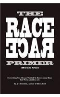 Race Primer