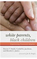 White Parents, Black Children