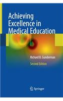 Achieving Excellence in Medical Education