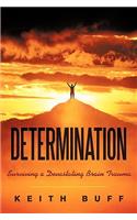 Determination