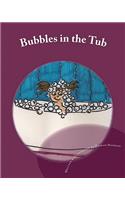 Bubbles in the Tub: (English)