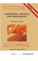Cosmology, Physics, and Philosophy