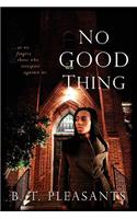 No Good Thing