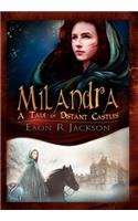 Milandra: A Tale of Distant Castles